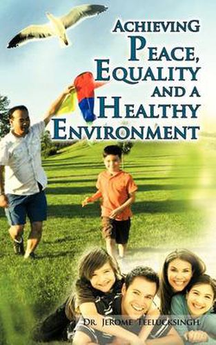 Cover image for Achieving Peace, Equality and a Healthy Environment