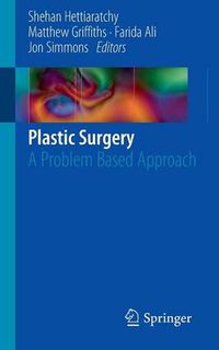 Cover image for Plastic Surgery: A Problem Based Approach