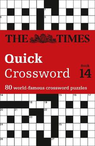The Times Quick Crossword Book 14: 80 World-Famous Crossword Puzzles from the Times2