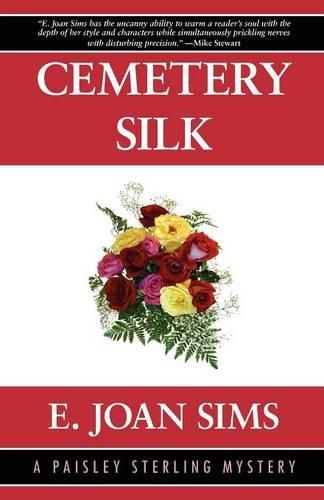 Cover image for Cemetery Silk: A Paisley Sterling Mystery