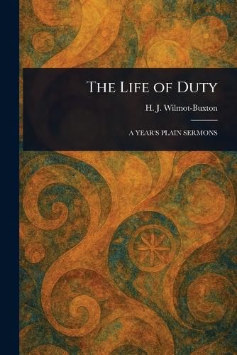 Cover image for The Life of Duty