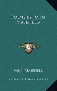 Cover image for Poems by John Masefield