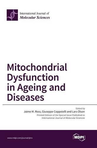 Cover image for Mitochondrial Dysfunction in Ageing and Diseases