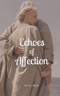 Cover image for Echoes of Affection