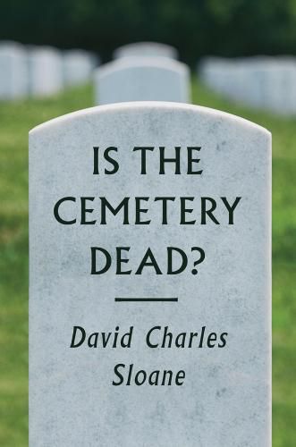 Cover image for Is the Cemetery Dead?