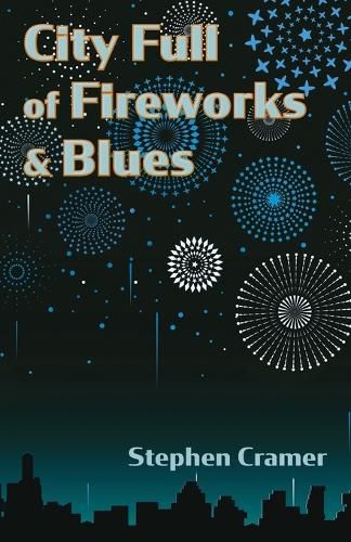 Cover image for City Full of Fireworks and Blues