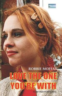 Cover image for Love the One You're with