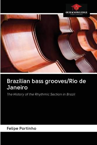 Cover image for Brazilian bass grooves/Rio de Janeiro