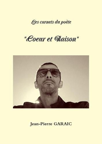 Cover image for Les carnets du poete "Coeur et Raison"