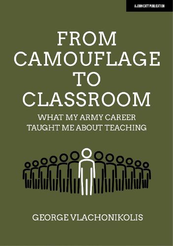 Cover image for From Camouflage to Classroom: What my Army career taught me about teaching