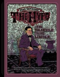 Cover image for The Hypo: The Melancholic Young Lincoln
