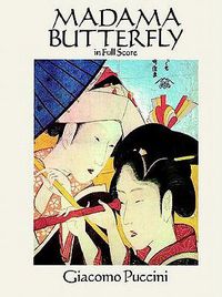 Cover image for Giacomo Puccini: Madama Butterfly in Full Score