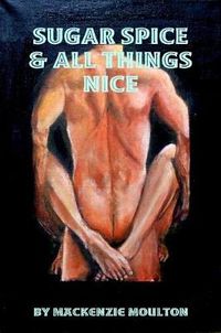 Cover image for Sugar Spice & All Things Nice