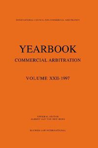 Cover image for Yearbook Commercial Arbitration: Volume XXII - 1997