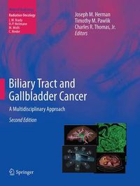 Cover image for Biliary Tract and Gallbladder Cancer: A Multidisciplinary Approach