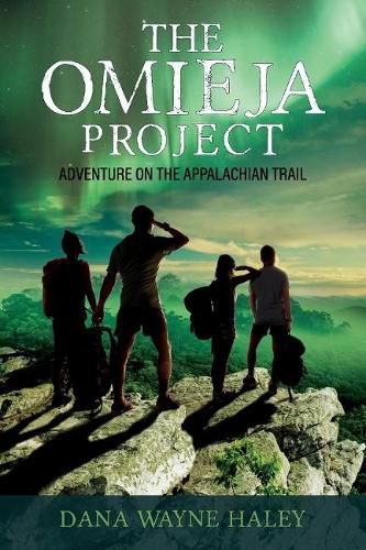 Cover image for The Omieja Project: Adventure On the Appalachian Trail