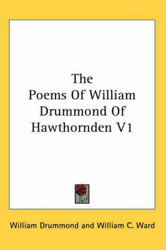 Cover image for The Poems of William Drummond of Hawthornden V1