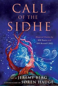 Cover image for Call of the Sidhe: Magical Poems by WB Yeats and GW Russell (AE)