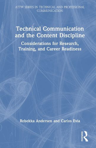Cover image for Technical Communication and the Content Discipline