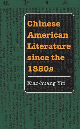 Cover image for Chinese American Literature Since the 1850s