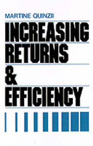 Cover image for Increasing Returns and Economic Efficiency