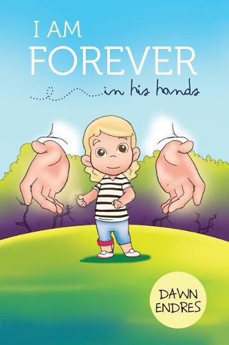 Cover image for I Am Forever in His Hands