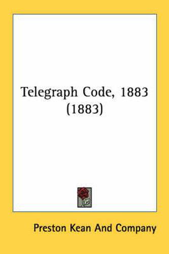 Cover image for Telegraph Code, 1883 (1883)