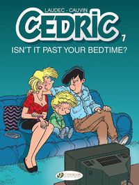 Cover image for Cedric Vol. 7: Isn't It Past Your Bedtime?