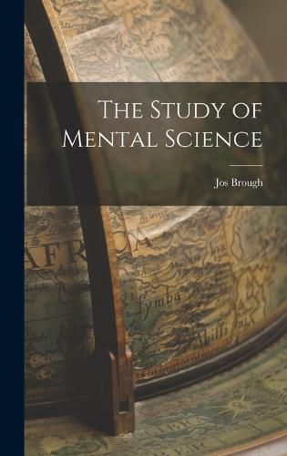 Cover image for The Study of Mental Science