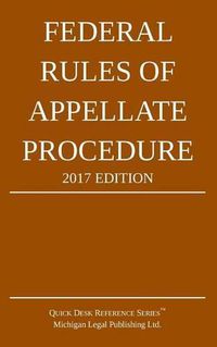 Cover image for Federal Rules of Appellate Procedure; 2017 Edition