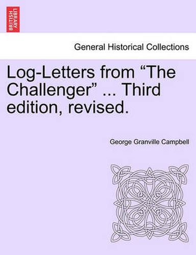 Cover image for Log-Letters from the Challenger ... Third Edition, Revised.