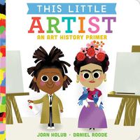 Cover image for This Little Artist: An Art History Primer