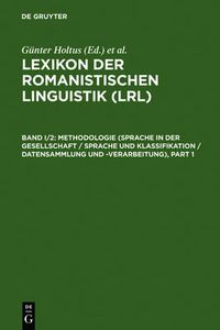 Cover image for Methodologie (Sprache in Der Gesellschaft / Sprache Und Klassifikation / Datensammlung Und -Verarbeitung)