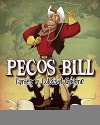 Cover image for Pecos Bill Tames a Colossal Cyclone