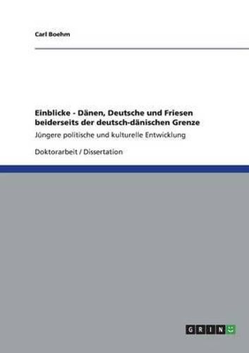 Cover image for Einblicke - Danen, Deutsche Und Friesen Beiderseits Der Deutsch-Danischen Grenze