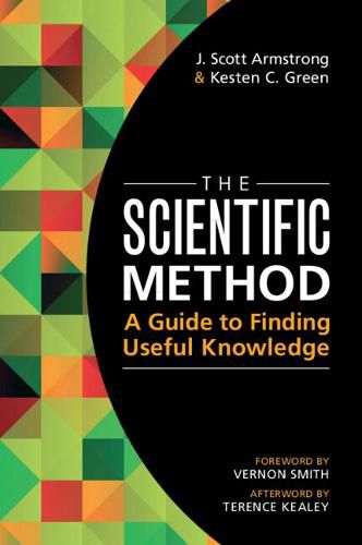 The Scientific Method: A Guide to Finding Useful Knowledge