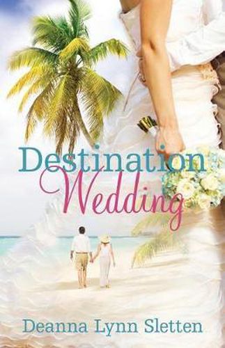 Destination Wedding A Novel