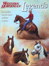 Cover image for Legends: Outstanding Quarter Horse Stallions And Mares