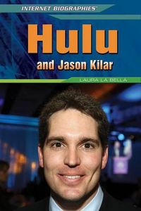 Cover image for Hulu and Jason Kilar