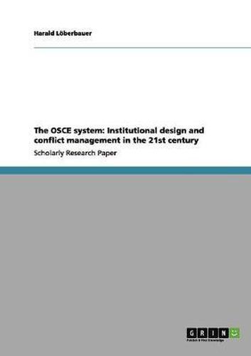 Cover image for The OSCE System: Institutional Design and Conflict Management in the 21st Century