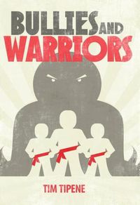 Cover image for Bullies and Warriors