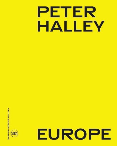 Peter Halley Europe (Bilingual edition)