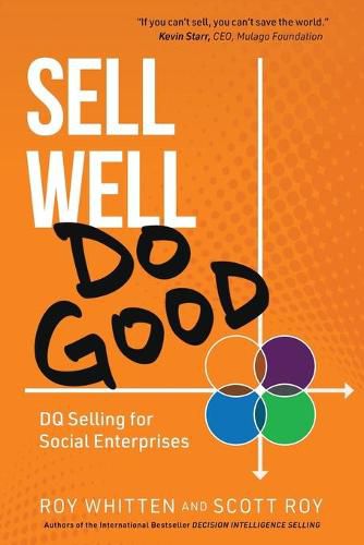 Cover image for Sell Well, Do Good: DQ Selling for Social Enterprises