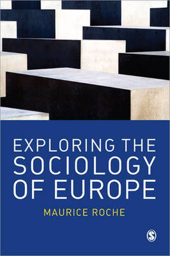 Cover image for Exploring the Sociology of Europe: An Analysis of the European Social Complex