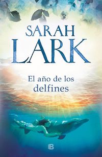 Cover image for El ano de los delfines / The Year of the Dolphins