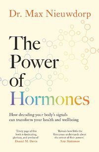 Cover image for The Power of Hormones