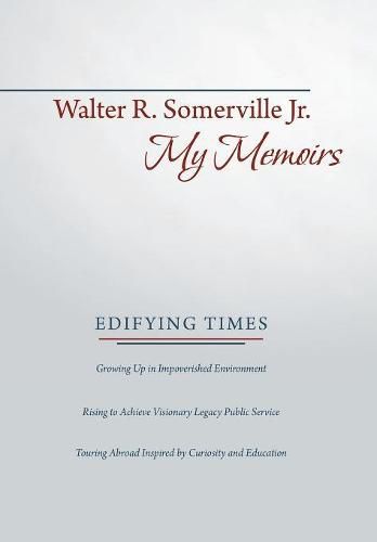 Cover image for My Memoirs: Edifying Times