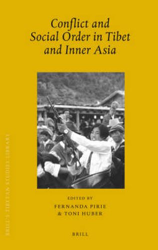 Cover image for Conflict and Social Order in Tibet and Inner Asia