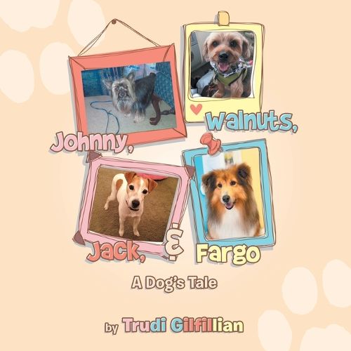Cover image for Johnny, Walnuts, Jack, & Fargo