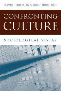 Cover image for Confronting Culture: Sociological Vistas